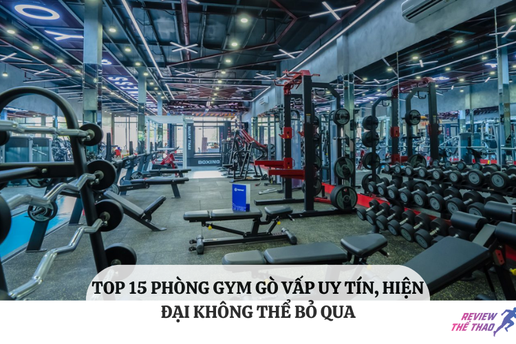 Phòng gym gò vấp
