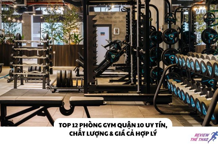 Phòng gym quận 10