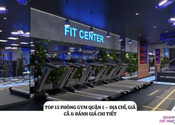 Phòng gym quận 1